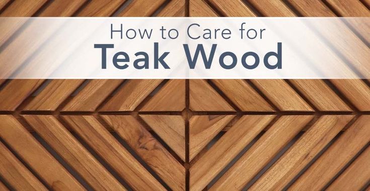 Teak Wood Furniture Maintenance 